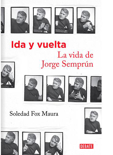 Ida y vuelta. La vida de Jorge Semprún